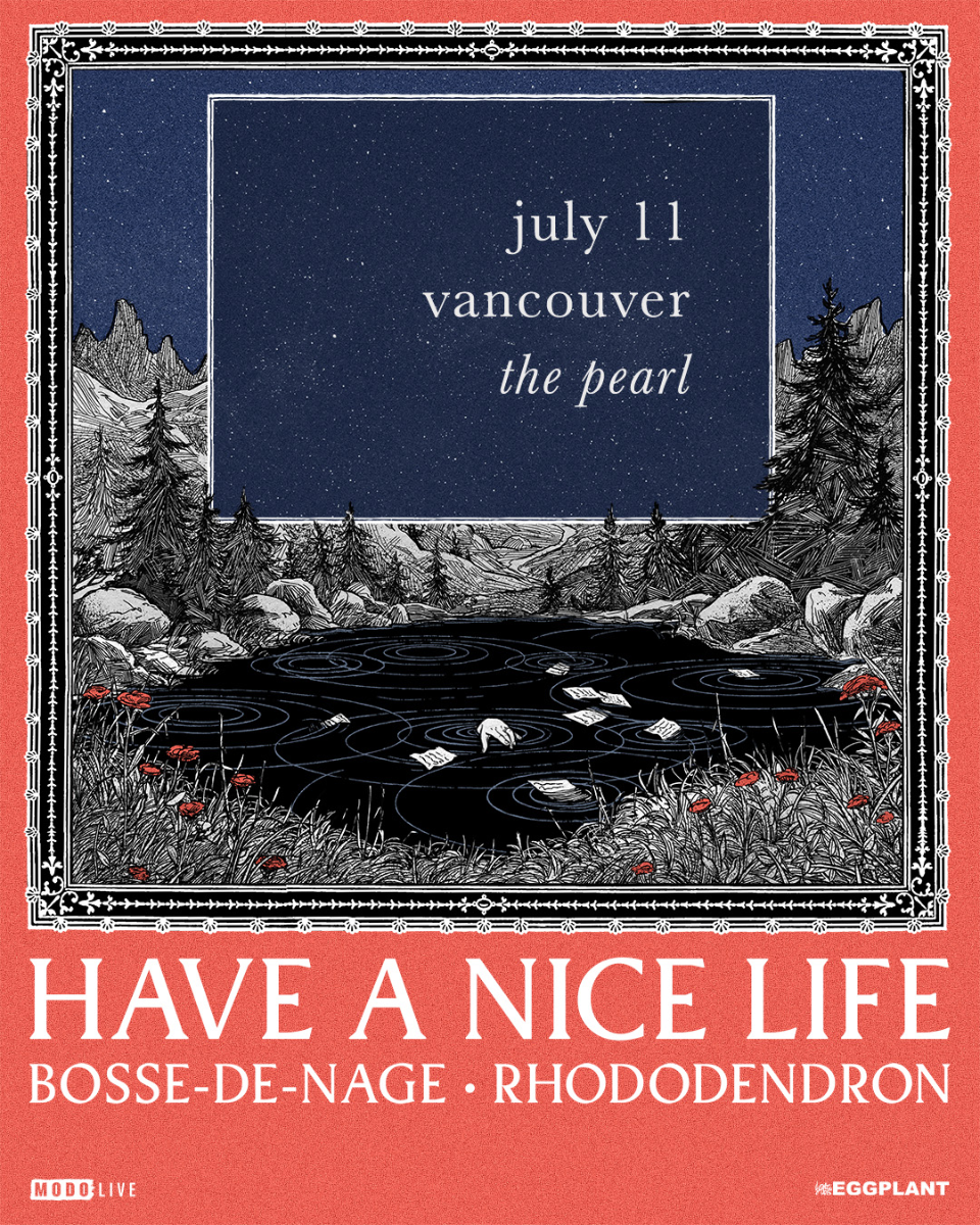 Have A Nice Life with Bosse-de-Nage and Rhododendron
