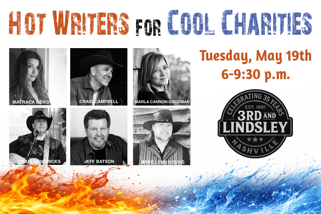 HOT WRITERS for COOL CHARITIES featuring Matraca Berg , Craig Campbell , Marla Cannon-Goodman , Craig Hendricks , Jeff Batson and Mark Lynn Young