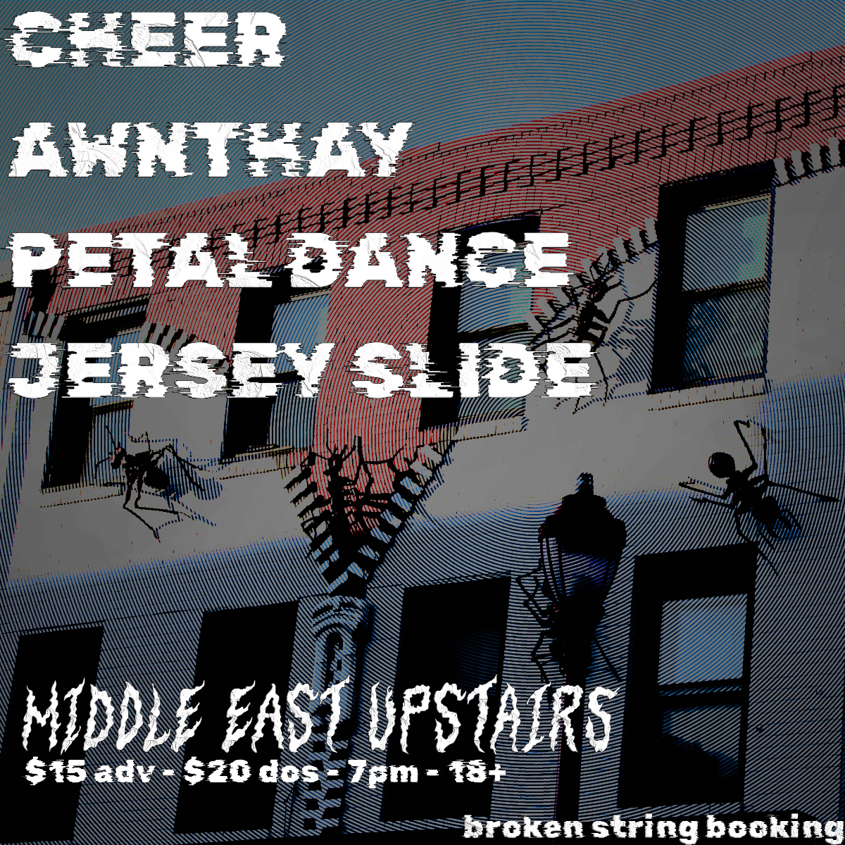Broken String Booking Presents: Cheer, Awnthay, Petaldance, Jersey Slide