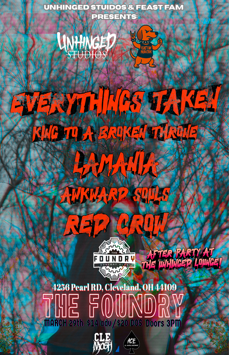 Everythings Taken, King To A Broken Throne, Lamania, Awkward Souls, Red Crow