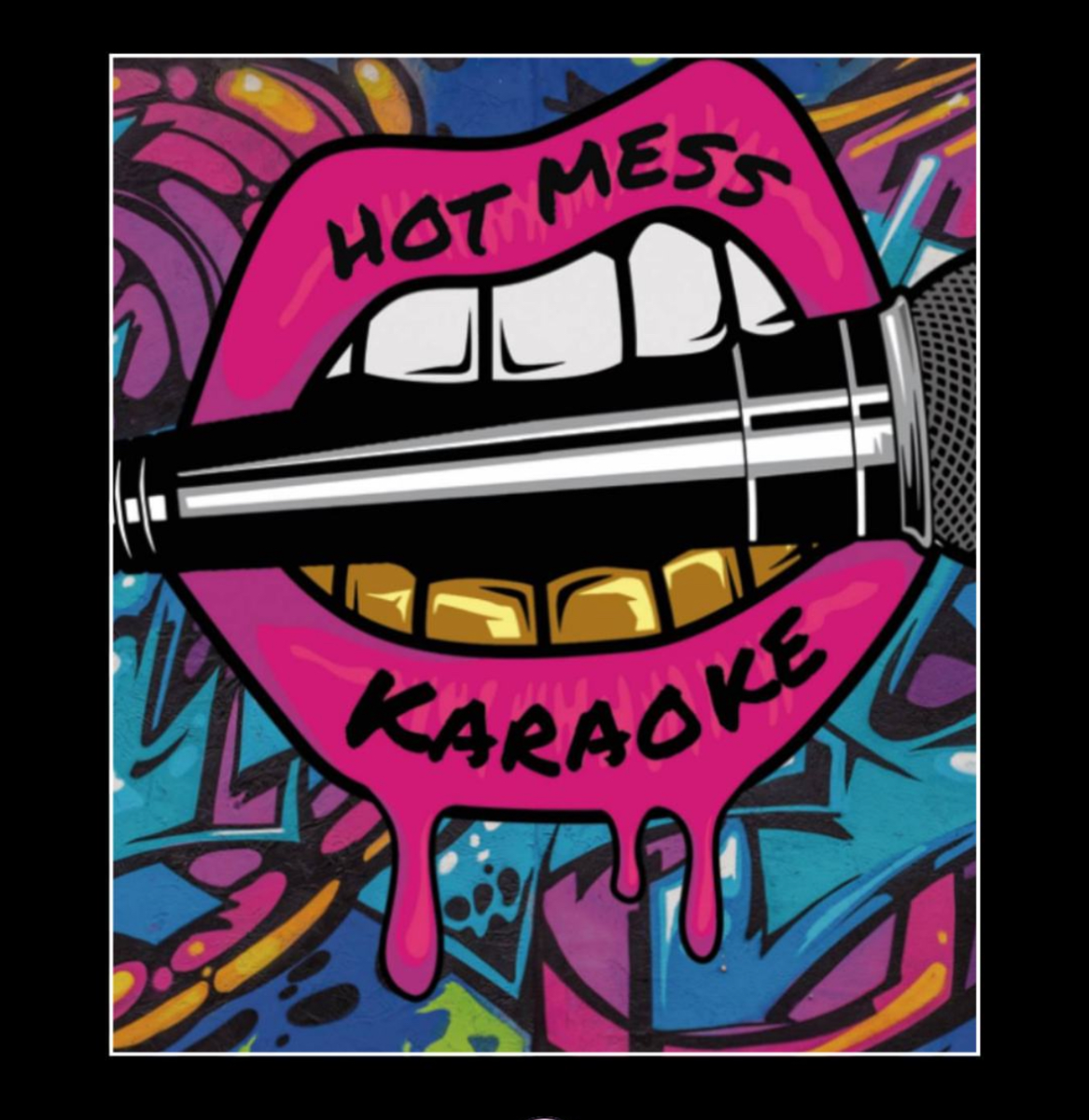 Hot Mess Karaoke