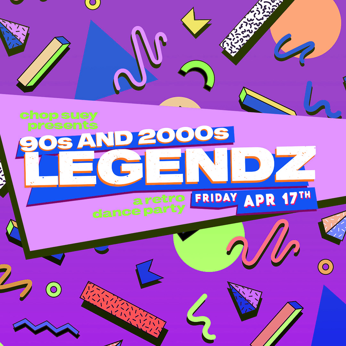 Event Image - 90s & 2000s LEGENDZ: A RETRO DANCE PARTY