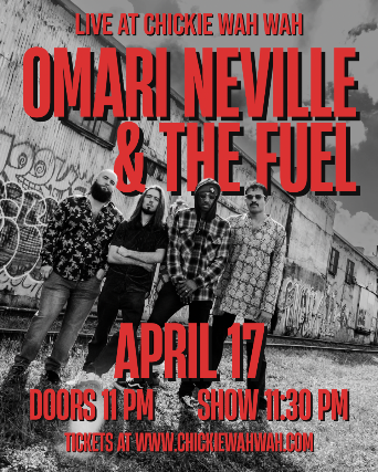 Omari Neville and the Fuel at Chickie Wah Wah