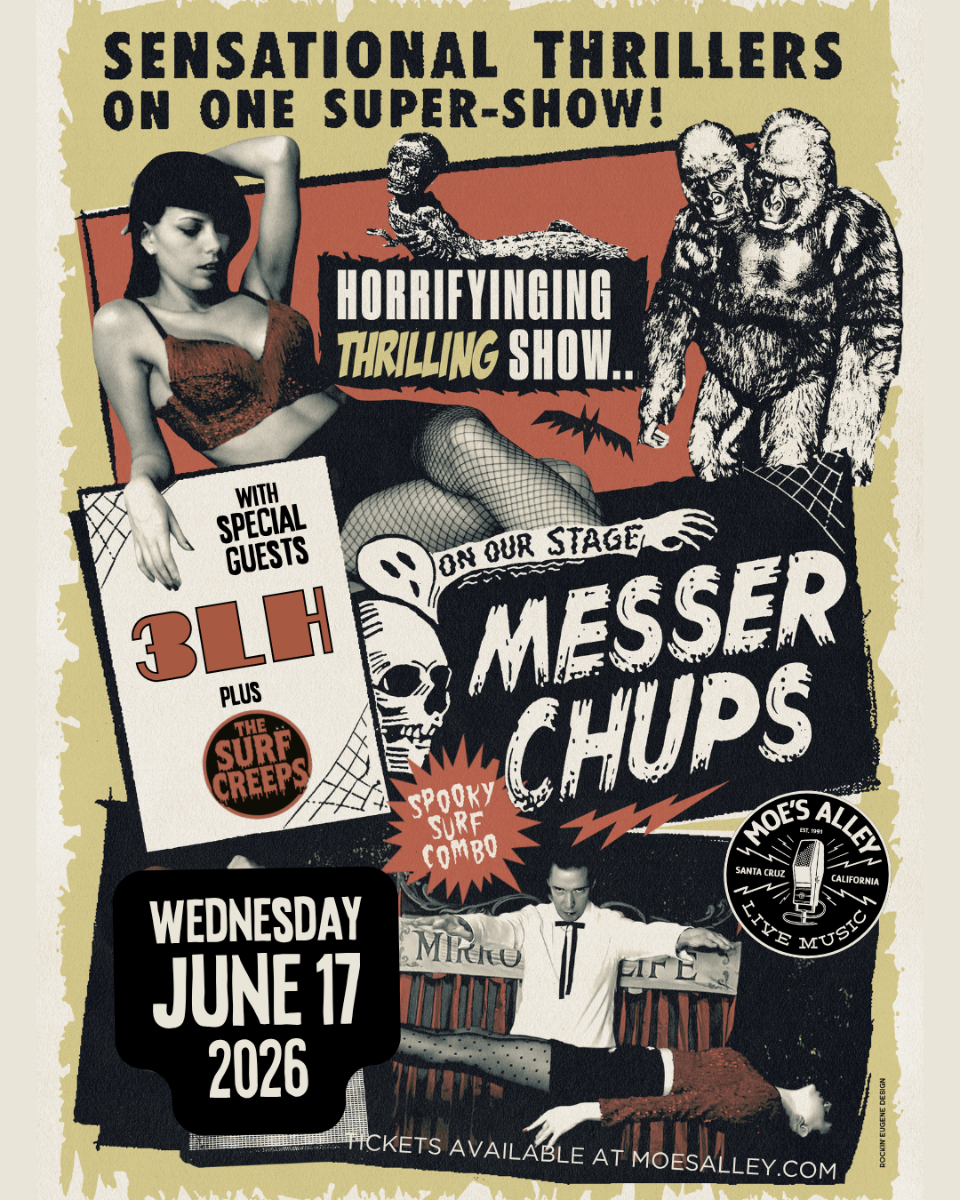 Moe's Alley Presents: Messer Chups w/ 3LH