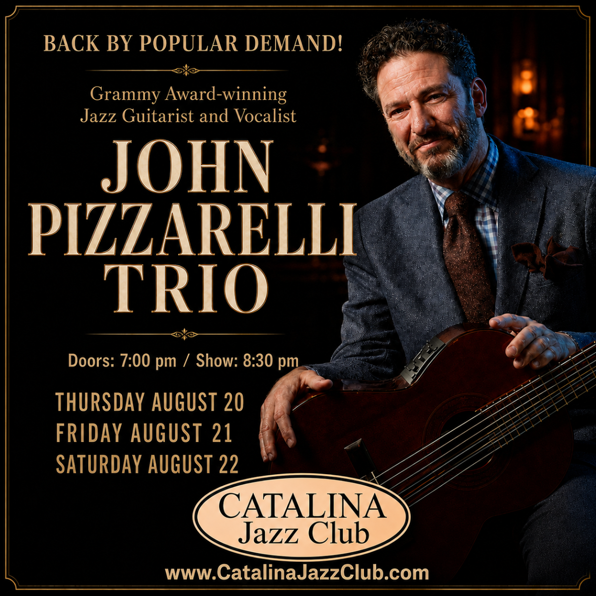 Jazz Legends: JOHN PIZZARELLI TRIO (Grammy Award-winning Jazz Guitarist and Vocalist)