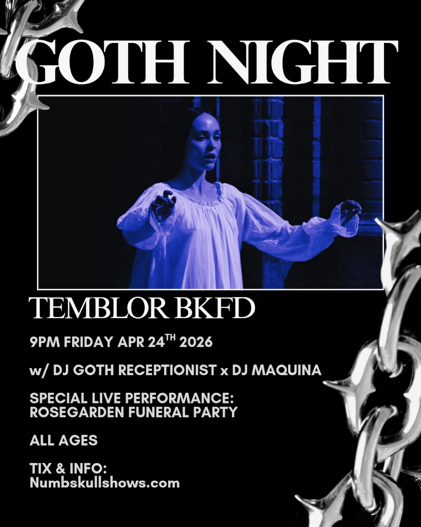 GOTH NIGHT with DJ Goth Receptionist plus Rosegarden Funeral Party