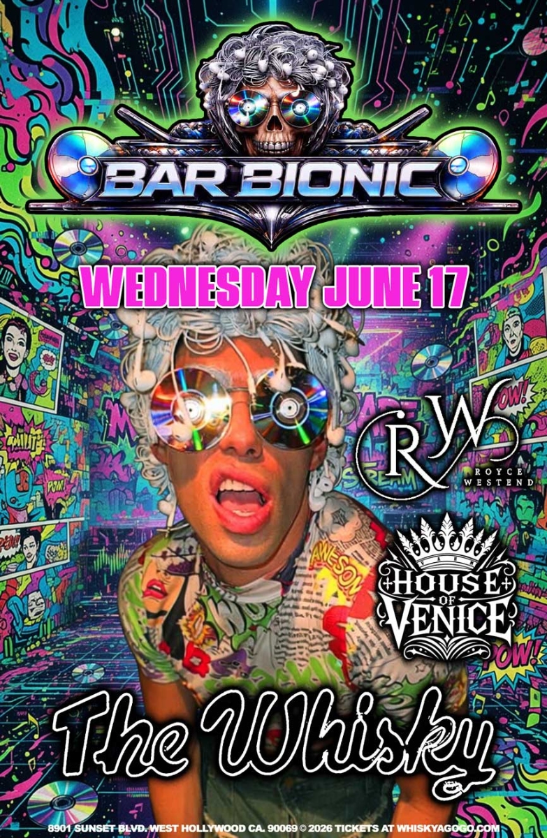 Bar Bionic, Roy Maclean, Royce Westend, House of Venice, Parrish Allen