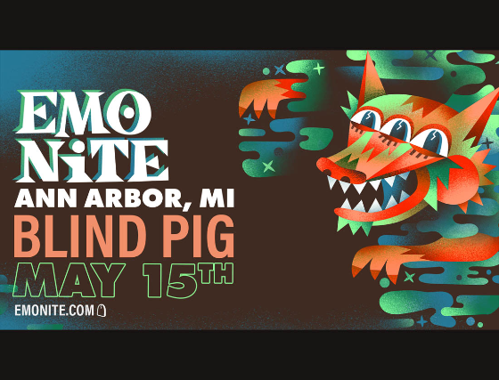 Emo Nite BLIND PIG ANN ARBOR, MI