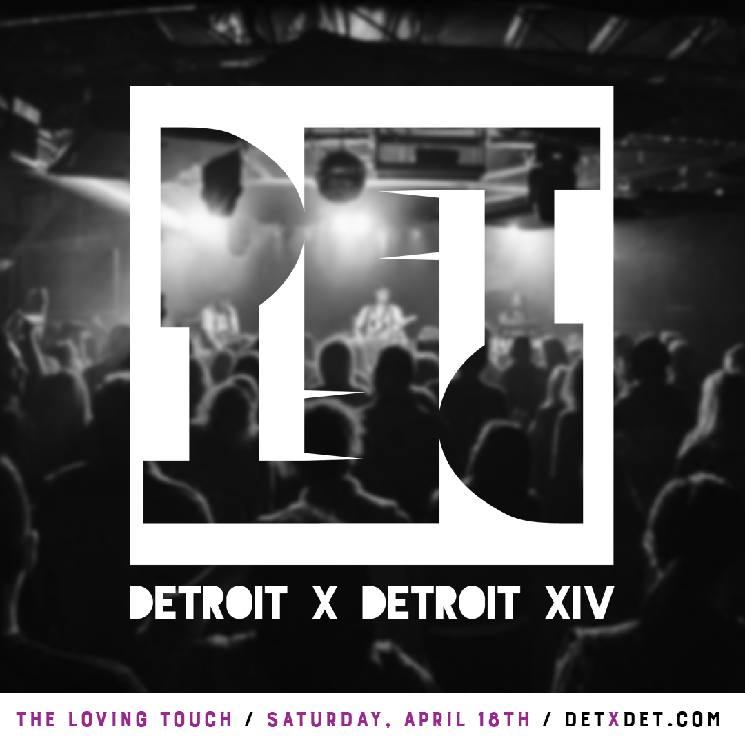 DETROIT x DETROIT XIV