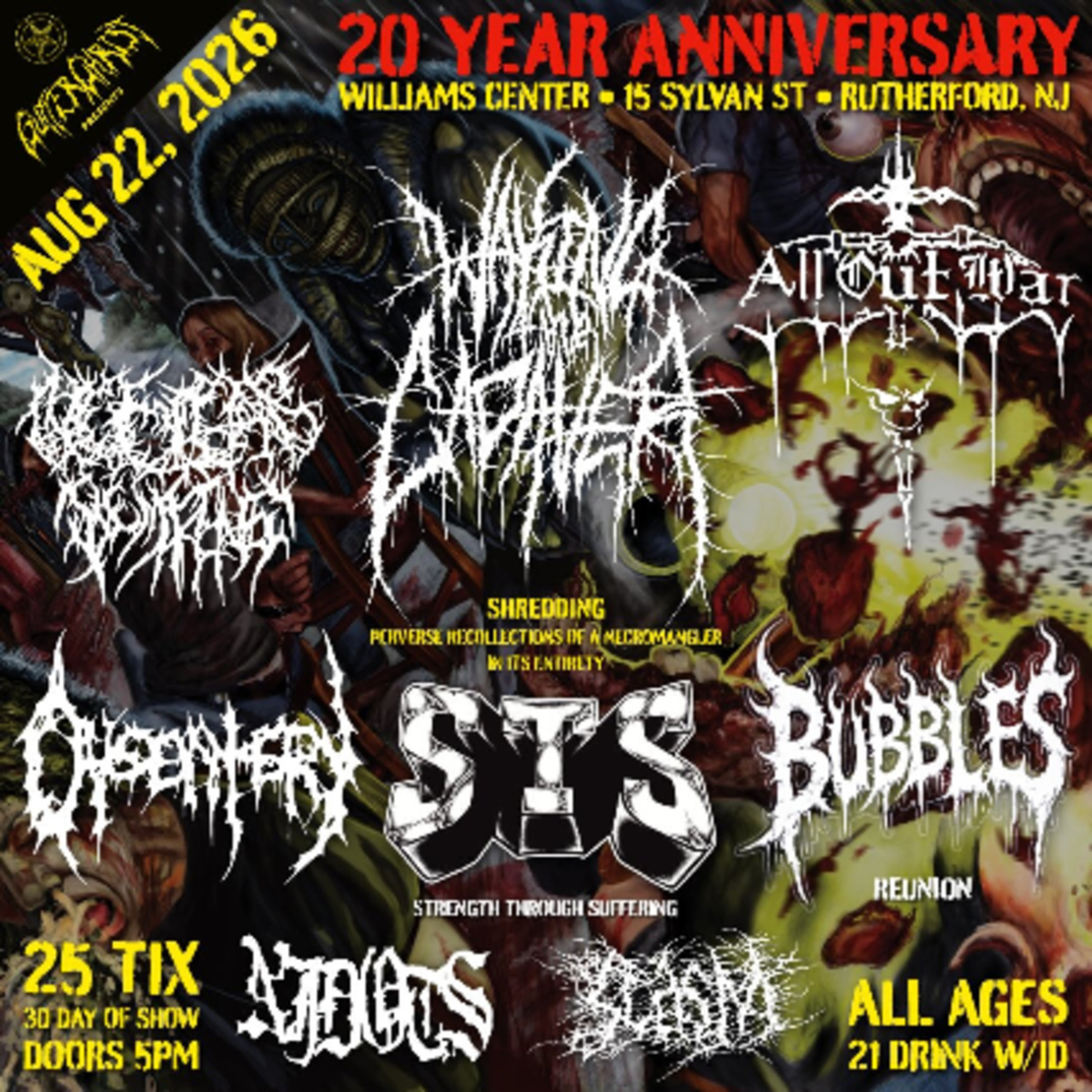 WAKING THE CADAVER 20 YEAR ANNIVERSARY SHOW FEATURING: NUCLEAR REMAINS, DYSENTERY STRENGTH, THROUGH SUFFERING, BUBBLES (REUNION), NJDOTS AND SCASM