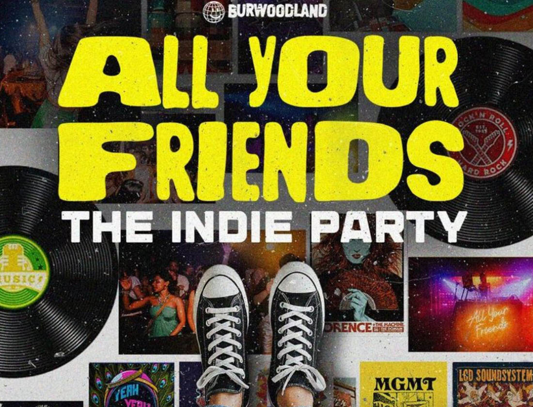 All Your Friends. The Indie Party
