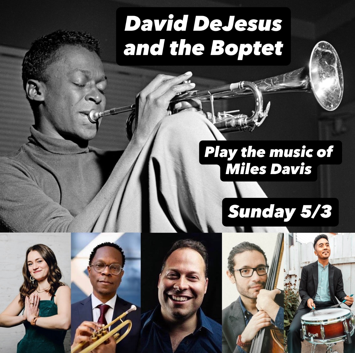 David DeJesus and the Boptet - Miles Davis Centennial Celebration