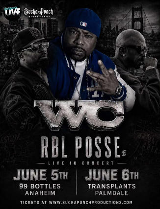 WC With RBL Posse Live At 99 Bottles