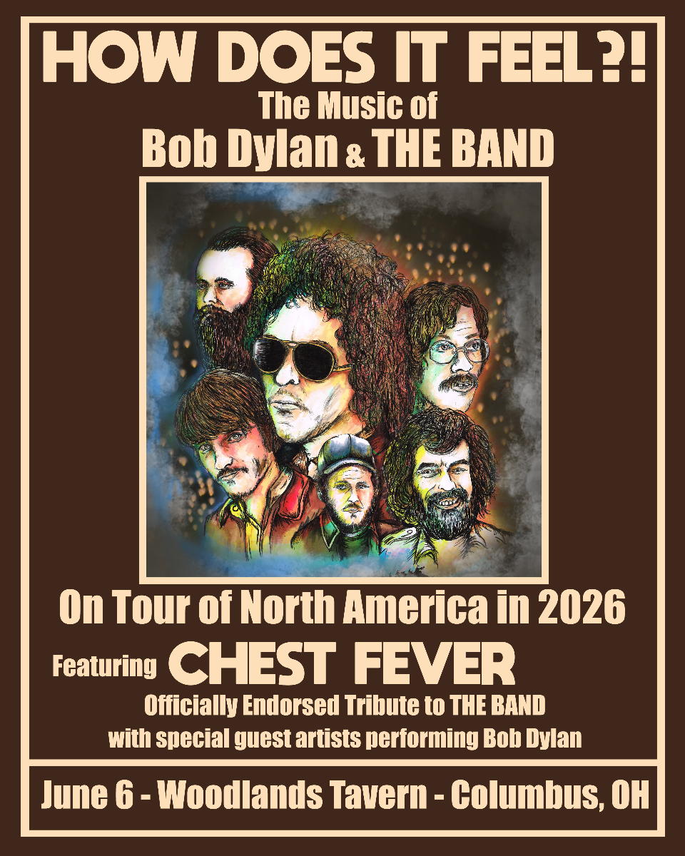 Chest Fever plays the music of Bob Dylan & The Band at Woodlands Tavern
