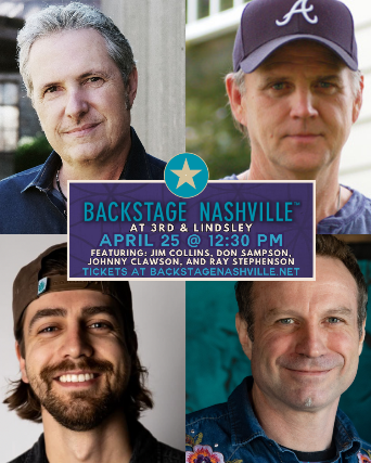 SOLD OUT : BACKSTAGE NASHVILLE! DAYTIME HIT SONGWRITERS SHOW featuring Jim Collins , Don Sampson , Johnny Clawson & Ray Stephenson + Maura Streppa