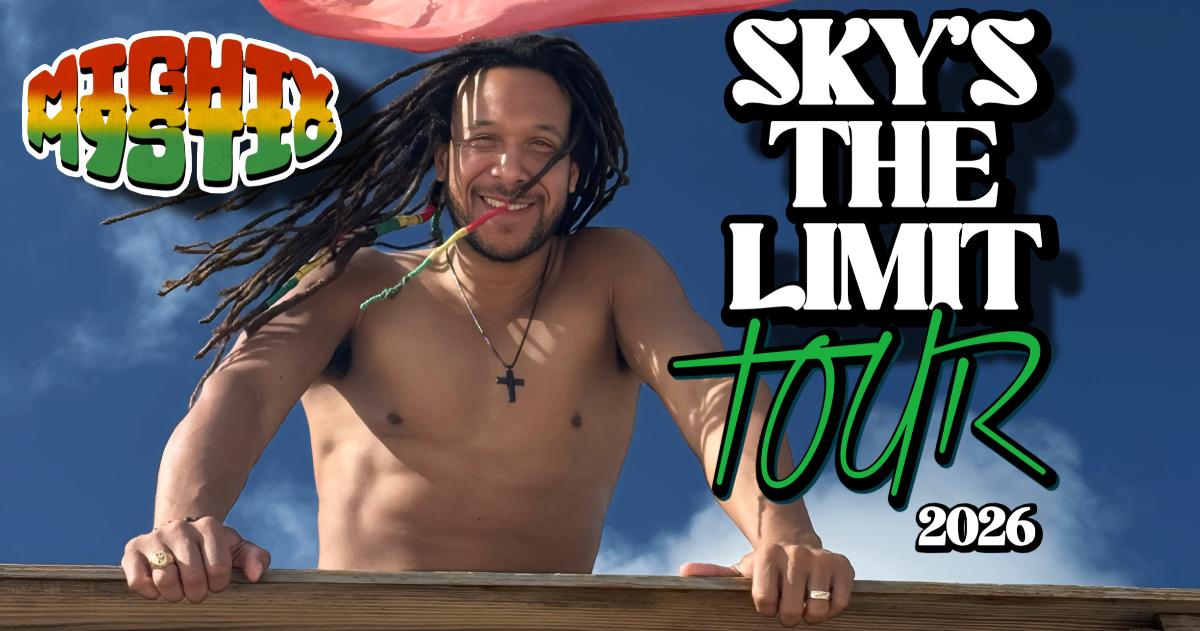 Mighty Mystic Sky’s The Limit Tour with special guest Leaving Lifted
