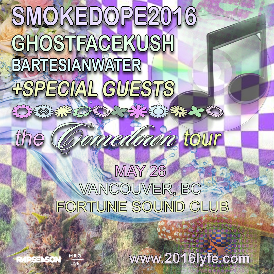 RAPSEASON & MRG Live Present: smokedope2016: The Comedown Tour