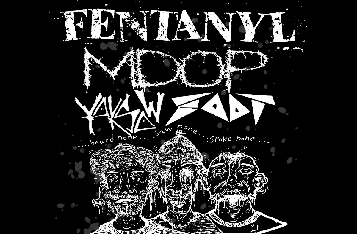 Fentanyl, MDOP, Yaksaw, Soot