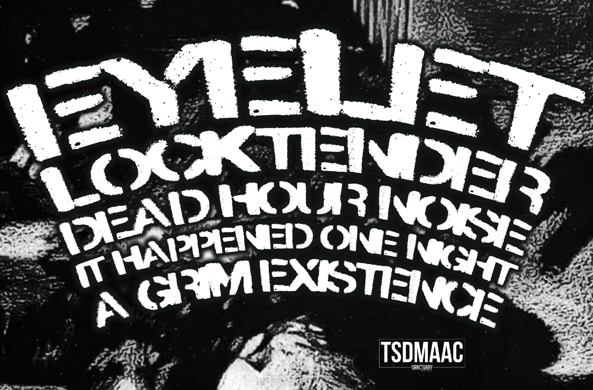 Eyelet, Locktender, Dead Hour Noise, It Happened One Night, A Grim Existence