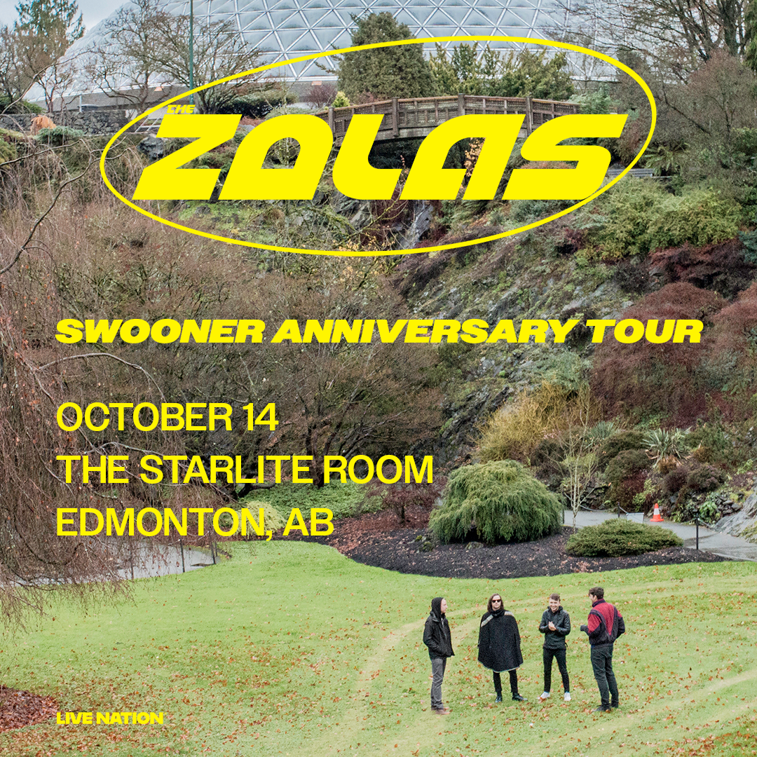 THE ZOLAS SWOONER ANNIVERSARY TOUR