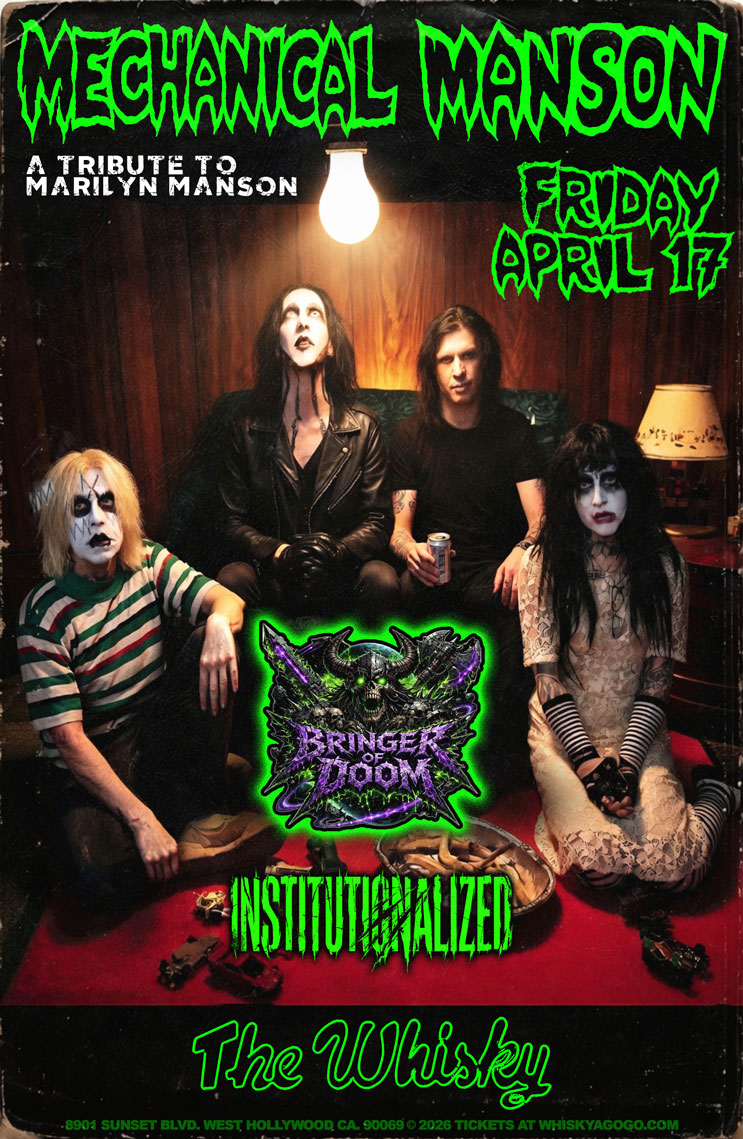 Mechanical Manson (Tribute to Marilyn Manson), Dream Warriors (Tribute to Dokken), Institutionalized, Bringer of Doom