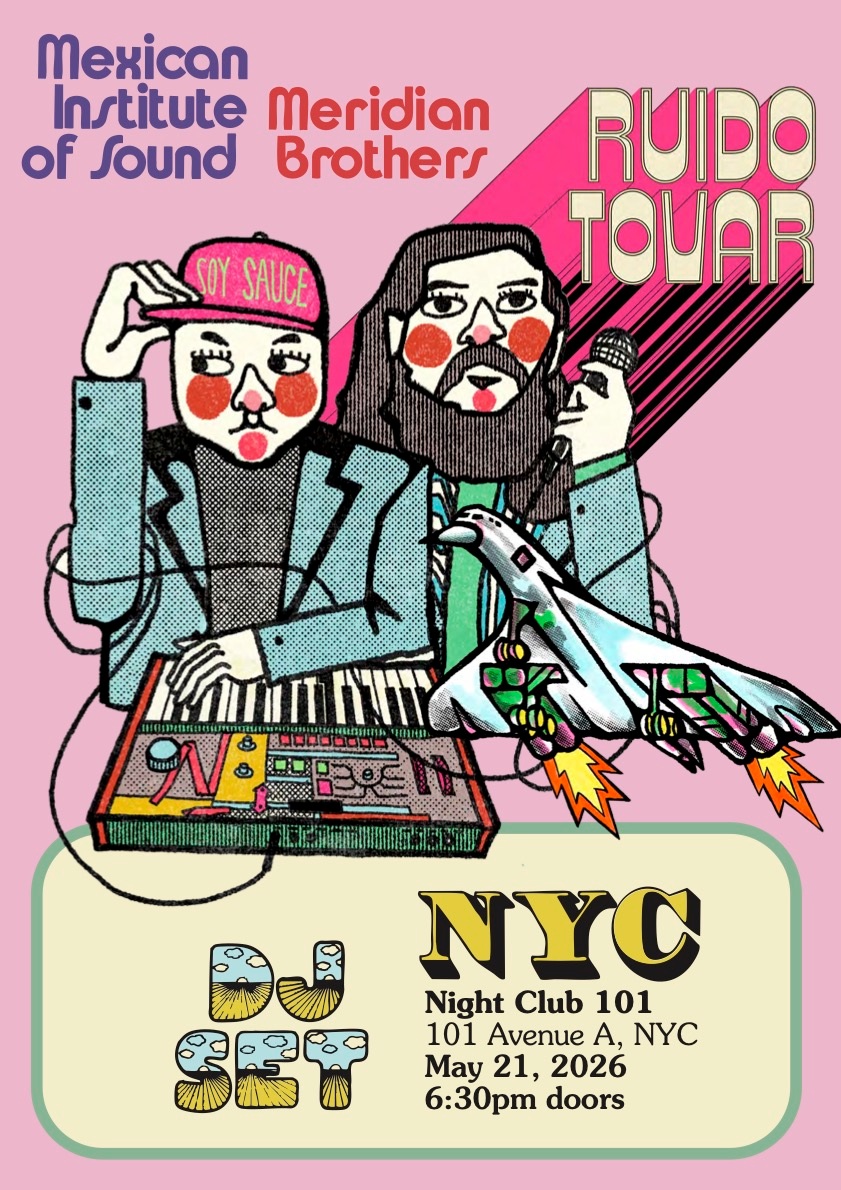 Meridian Brothers / Mexican Institute of Sounds - DJ SET