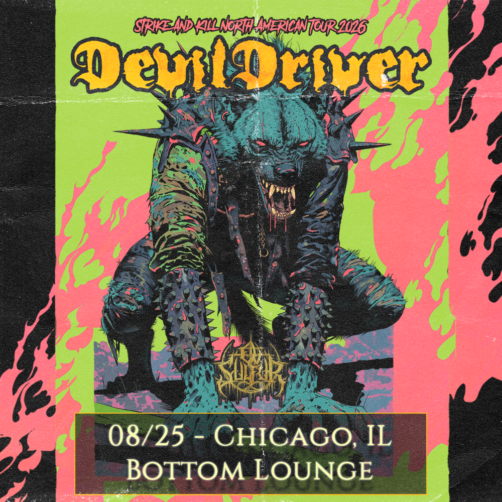 DEVILDRIVER – STRIKE AND KILL TOUR w/ Upon A Burning Body and Ov Sulfur