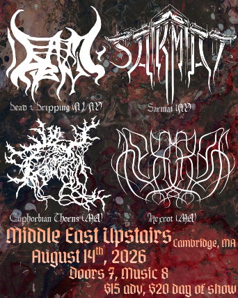 Grayskull Booking Presents: Dead & Dripping, Sarmat, Euphorbian Thorns, Hexrot