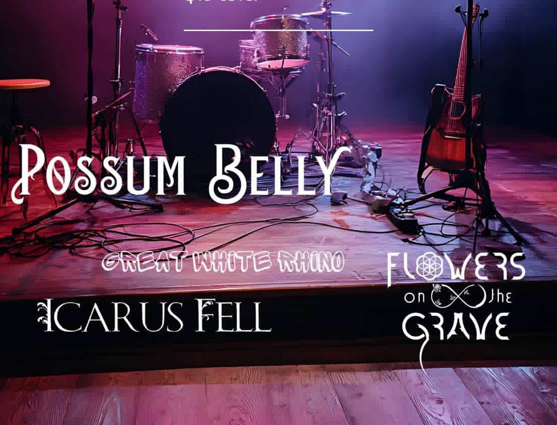 Possum Belly , Icarus fell , Flowers On The Grave , Great White Rhino