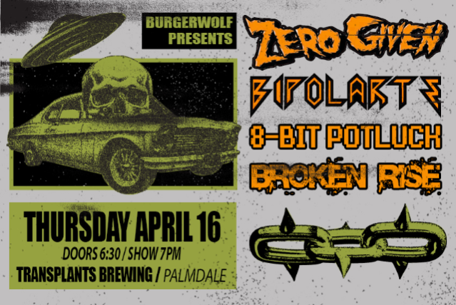 FREE SHOW: ZERO GIVEN / BIPOLARTE / 8-BIT POTLUCK / BROKEN RISE