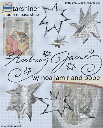 Aubrey Jane  "Starshiner" Album Release Show w/ Noa Jamir and Pope at NO DICE
