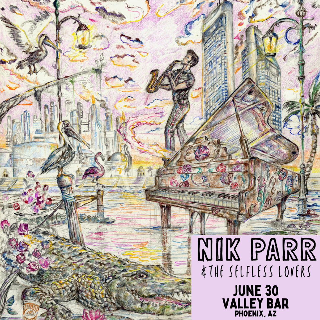 NIK PARR & THE SELFLESS LOVERS