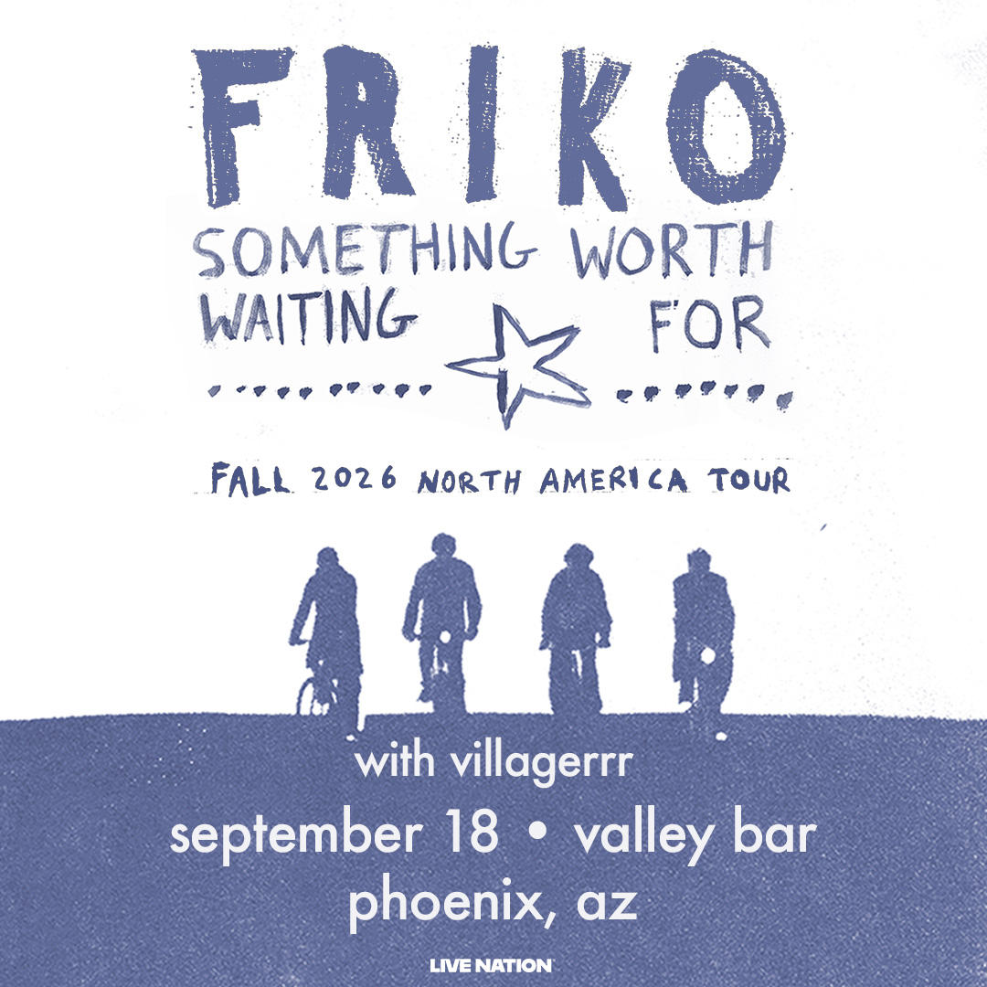 FRIKO - SOMETHING WORTH WAITING FOR: THE TOUR