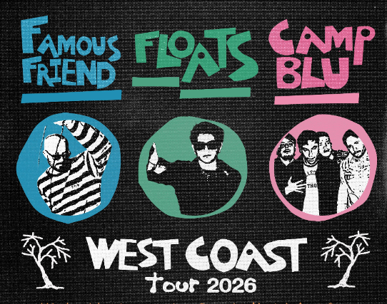 CAMP BLU / FAMOUS FRIEND / FLOATS