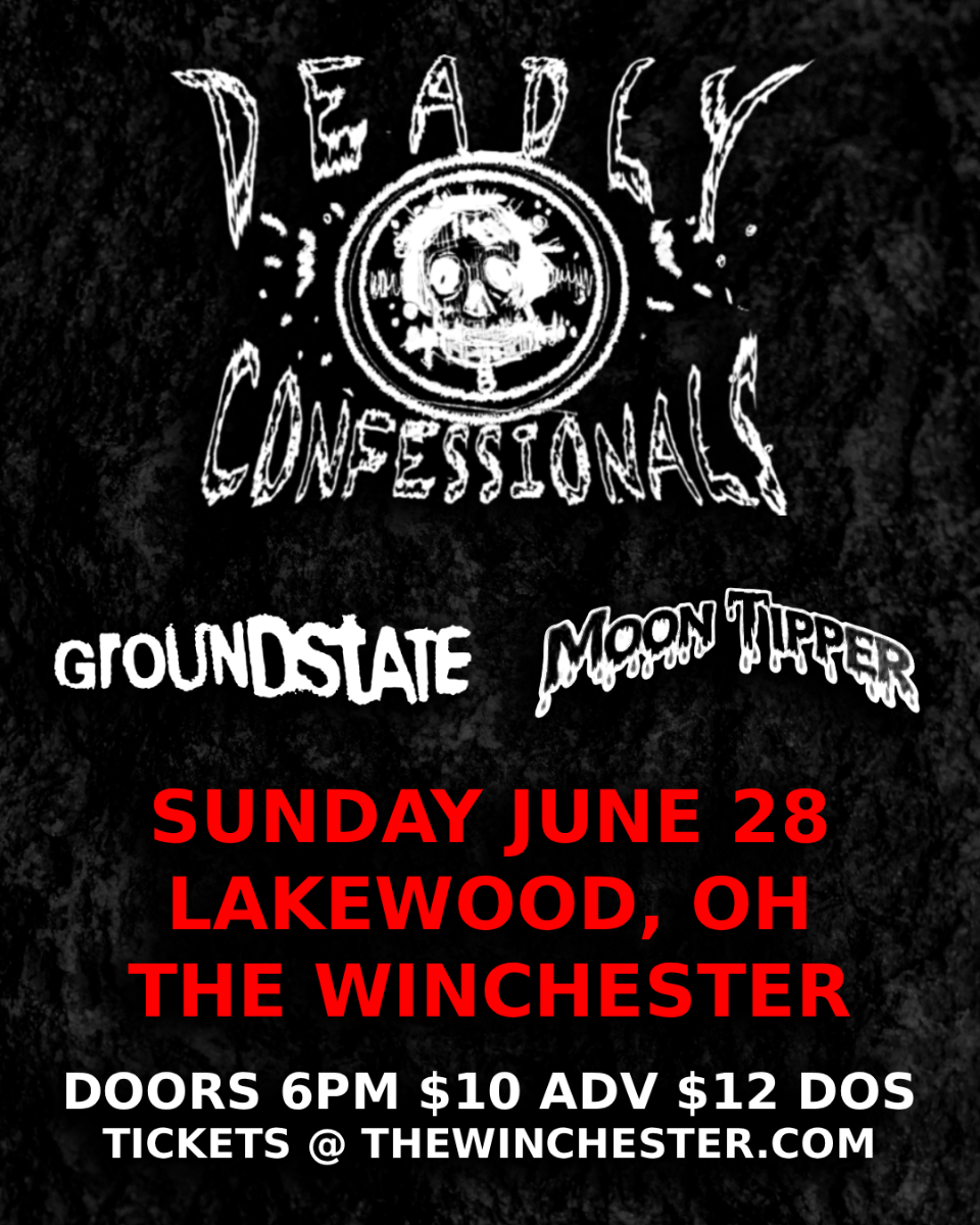Deadly Confessionals, Groundstate, Moon Tipper