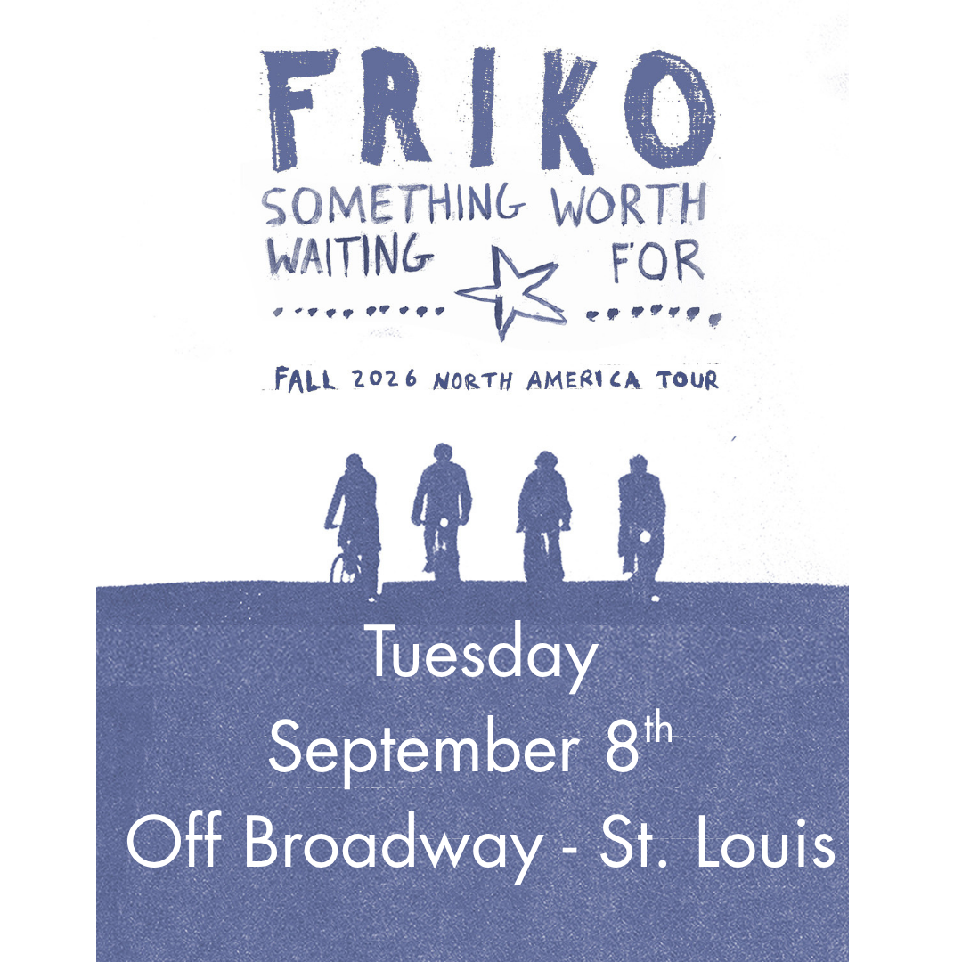Friko - Something Worth Waiting For: The Tour