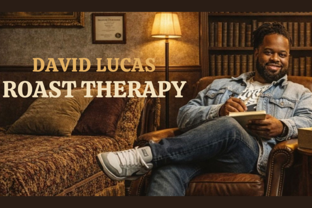 Roast Therapy with David Lucas - Event on Eventsfy