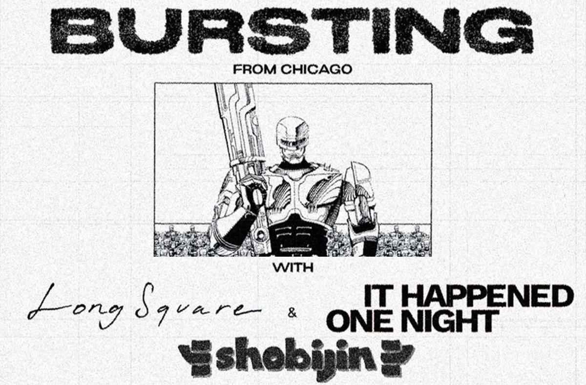 Bursting, Long Square, It Happened One Night, Shobijin
