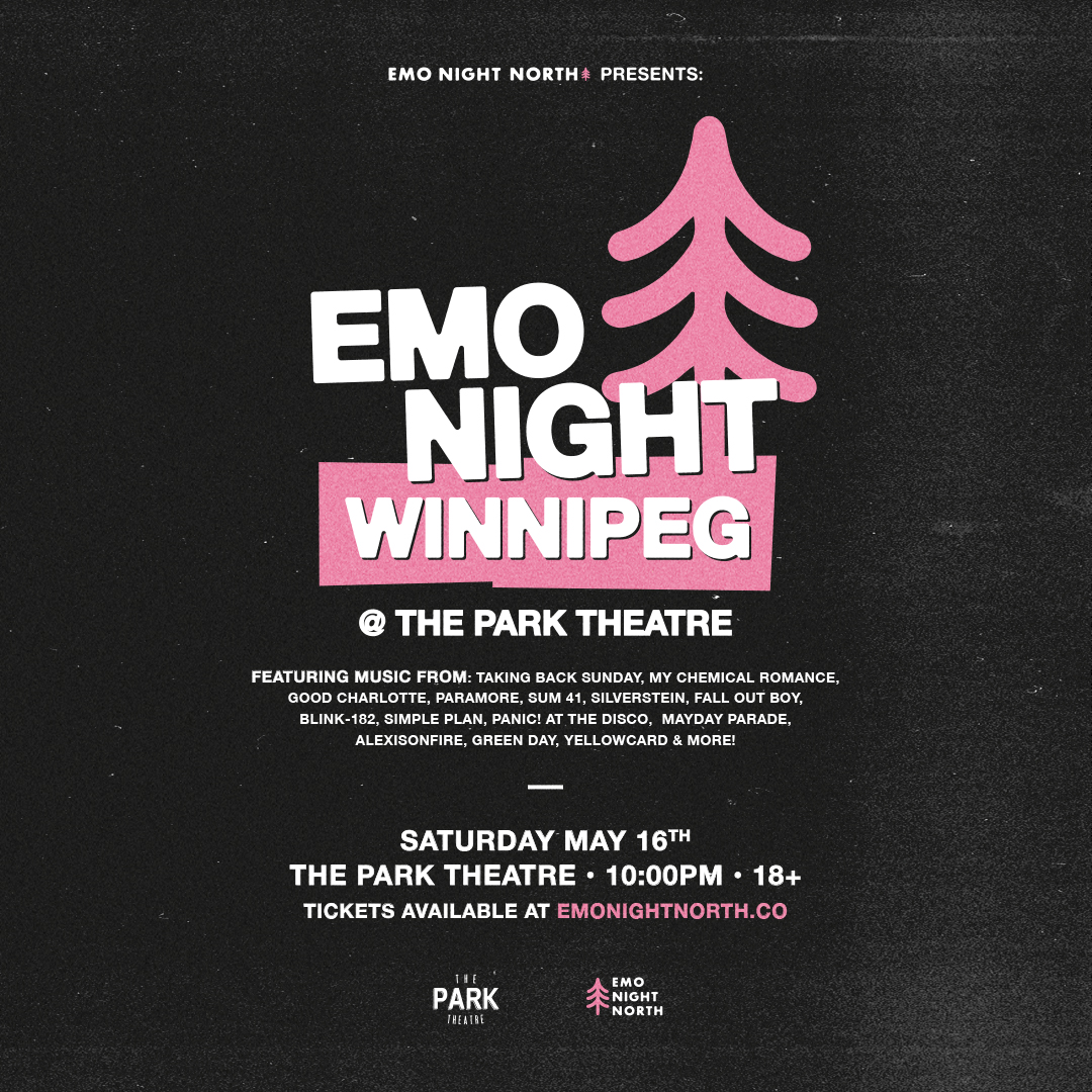 Emo Night Winnipeg at Park Theatre - May 16 2026