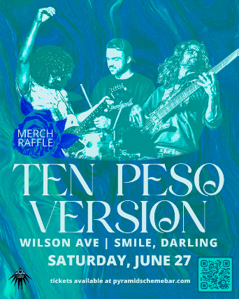Ten Peso Version + Wilson Ave. + Smile, Darling