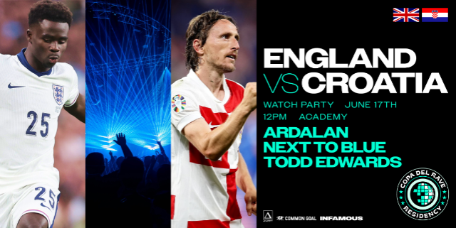 Copa Del Rave Watch Party: England vs. Croatia w/ Ardalan, Next To Blue, & Todd Edwards