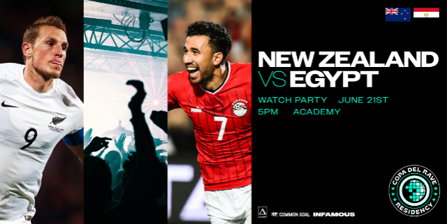 Copa Del Rave Watch Party Watch Party: New Zealand vs Egypt