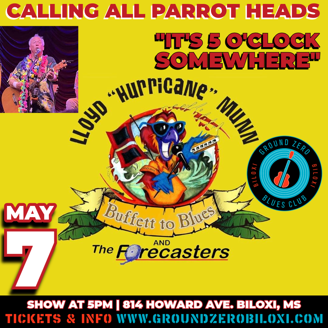 Lloyd "Hurricane" Munn & The Forecasters "Buffett to Blues Show"