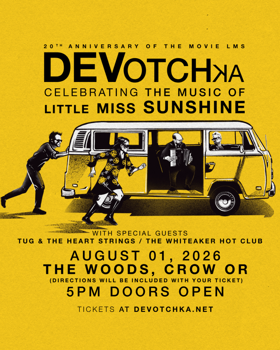 DEVOTCHKA: CELEBRATING THE MUSIC OF LITTLE MISS SUNSHINE