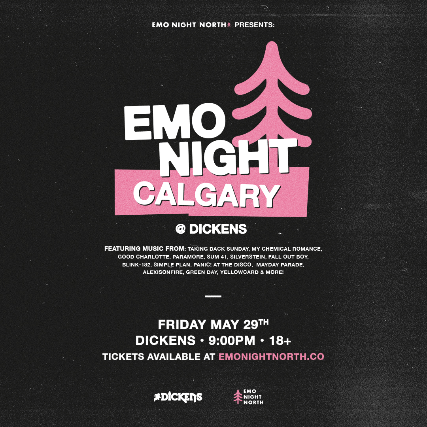 Emo Night Calgary at Dickens - May 29 2026