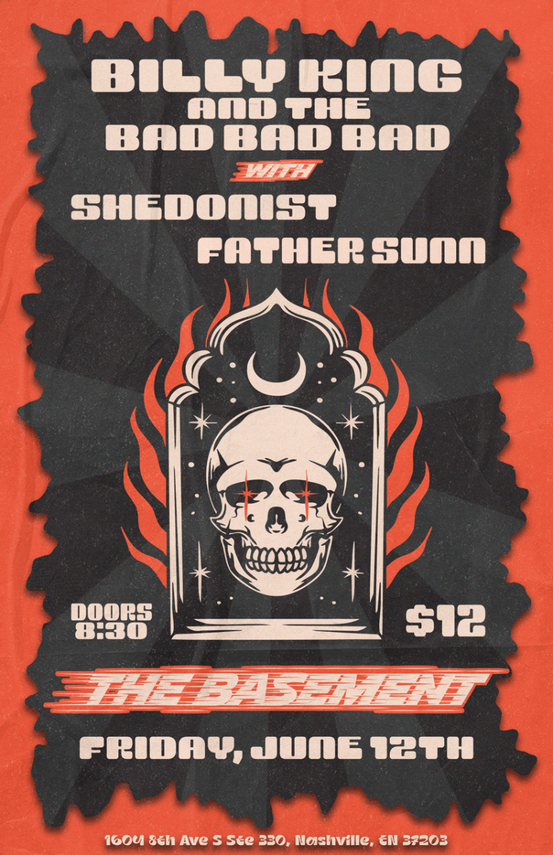 Billy King and the Bad Bad Bad w/ Shedonist and Father Sunn