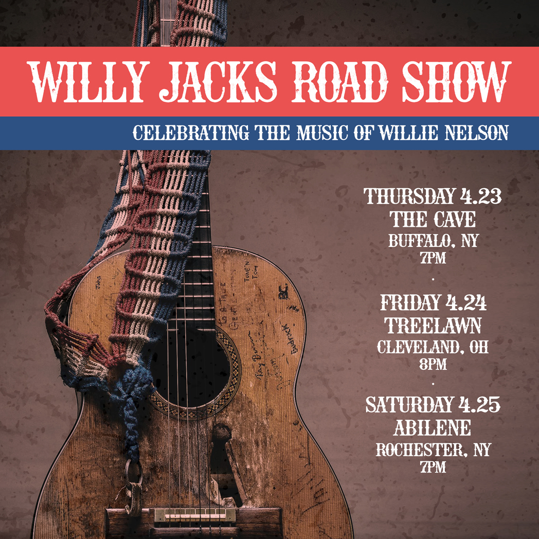Willie Nelson celebration! featuring WILLY JACKS