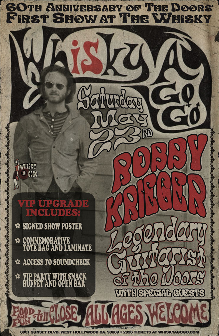 Robby Krieger of The Doors 60th Anniversary of The Doors First Show at the Whisky