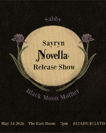 Sayryn EP Release feat: Black Moon Mother / Sabby
