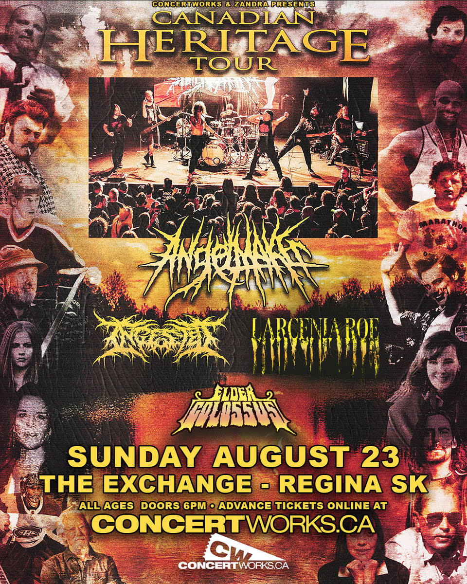 AngelMaker Canadian Heritage Tour w/ Ingested, Larecenia Roe & Elder Colossus